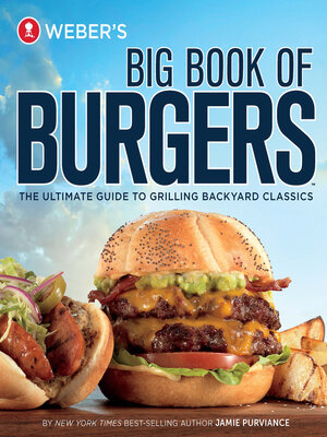 cover image of Weber's Big Book of Burgers